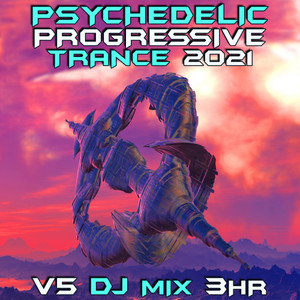 Destroyer (Psychedelic Progressive Trance 2021 DJ Mixed)