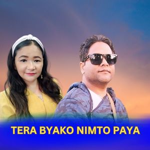 TERA BYAKO NIMTO PAYA