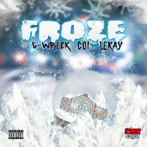 Froze (Explicit)