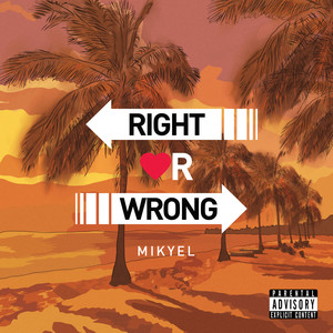 Right or Wrong (Explicit)