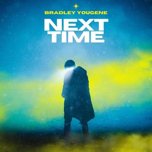 Next Time (Explicit)