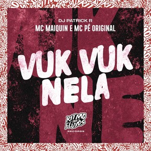 Vuk Vuk Nela (Explicit)