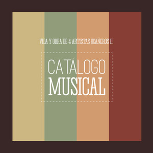 Catálogo Musical: Vida y Obra de 4 Artistas Ocañeros