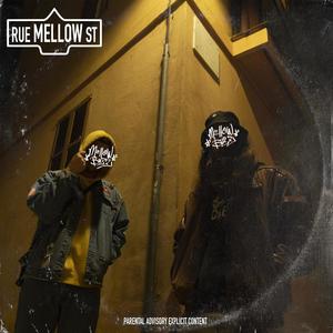 Rue Mellow St (Explicit)