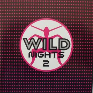 Wild Nights 2