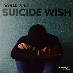 Suicide Wish (Explicit)