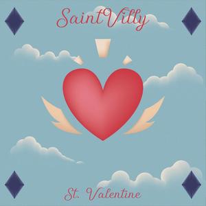 St. Valentine (Explicit)