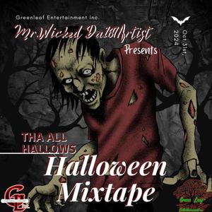 Tha All Hallows Halloween Mixtape (Explicit)