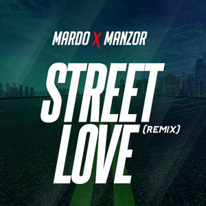 Street Love (Remix|Explicit)