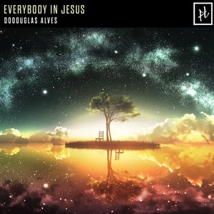 Everybody in Jesus