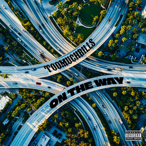 On The Way (OTW) (Explicit)