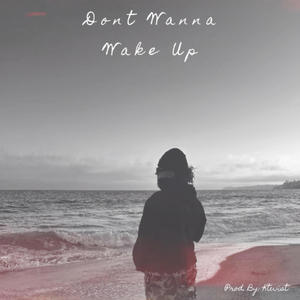 Razzle - Don't Wanna Wake Up