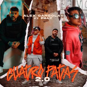 Cuatro patas 2.0(feat. ALEX GARAGOLAS) (Explicit)