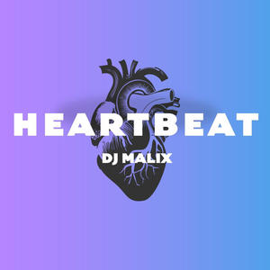 Heartbeat (Radio Edit|Explicit)
