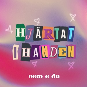 HJÄRTAT I HANDEN