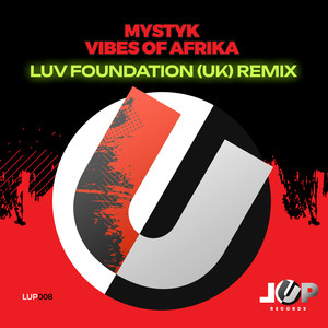 Vibes of Afrika (Luv Foundation|UK|Extended Remix)