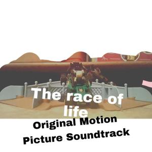 The Race Of Life - Original Motion Picture Soundtrack