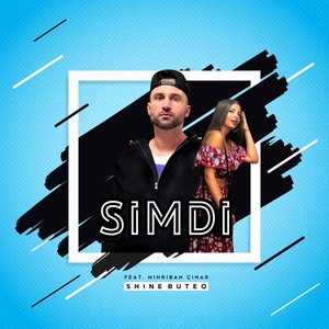 Şimdi (feat. Mihriban Çınar)