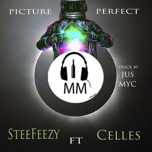 Picture Perfect(feat. Celles) (Explicit)