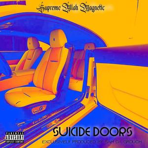 Suicide Doors (feat. Sam Da Grouch)