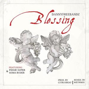 Blessing (feat. Piesie super & Soma Ryder) (Explicit)