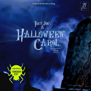 Somebody Else (A Halloween Carol - Single Release)