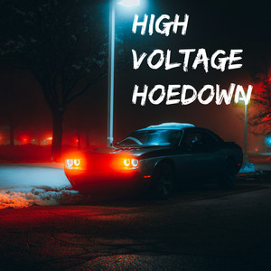 High Voltage Hoedown