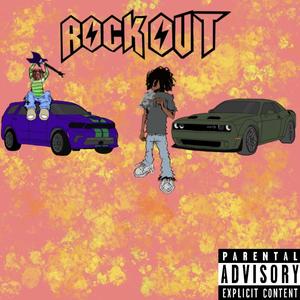 Rock out (Explicit)