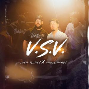 V.S.V (feat. Ever Flores)