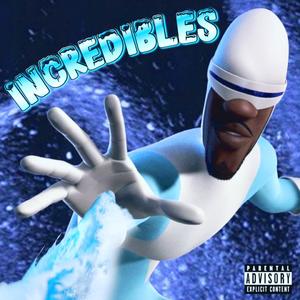 Incredibles (feat. Macboibari & Wop44) [Explicit]