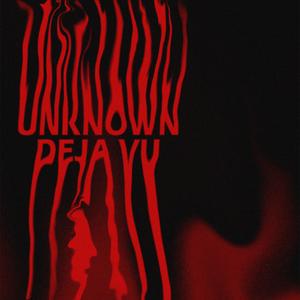 Unknown / Deja Vu (feat. Bersé)