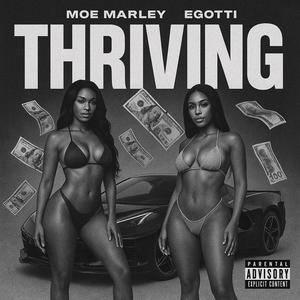 Thriving (feat. E Gotti) (Explicit)