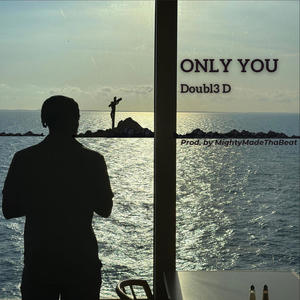 Only You