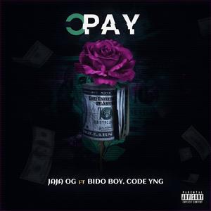 Opay (feat. Bido & Code yng)