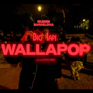 WALLAPOP (big iapi) [Explicit]