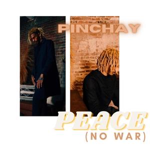 Peace(No War) [Explicit]