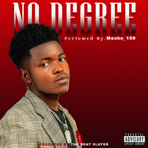 No Degree (Explicit)