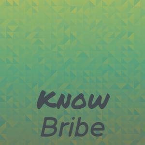 Know Bribe