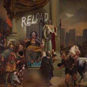 RELOAD (feat. A-Seven) [Explicit]