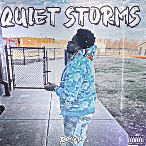 Quiet Storms (Explicit)