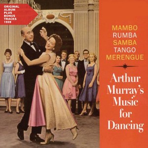 Mambo Rumba Samba Tango Merengue (Original Album Plus Bonus Tracks 1958)