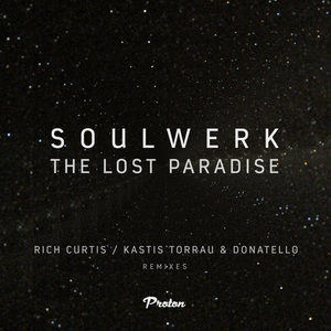 The Lost Paradise (Kastis Torrau & Donatello Remix)