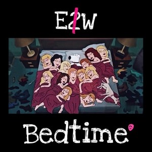 东跑西颠 - Bed Time (上床时间)