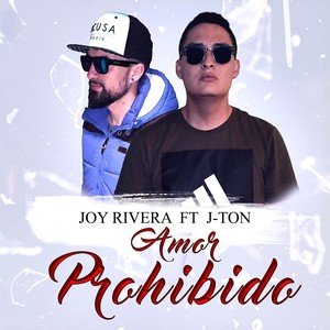 Amor Prohibido(feat. J-Ton)