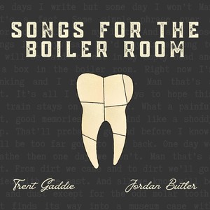 Songs for the Boiler Room