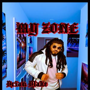 My Zone (I'm in Control) [Explicit]