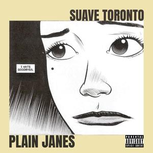 Plain Janes (Explicit)