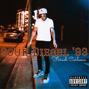 Sour Diesel ‘93 (Explicit)