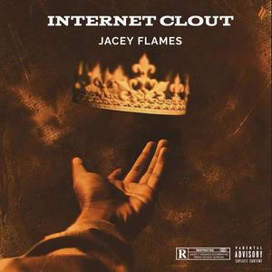 Internet Clout (Explicit)