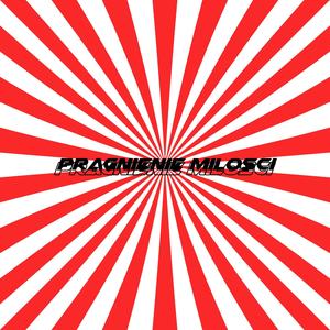 Pragnienie Miłości